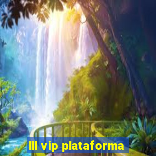 lll vip plataforma